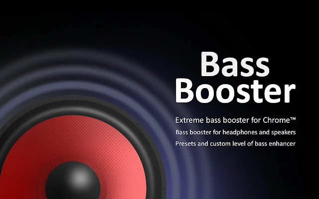 Bass Booster Extreme – ปรับเสียงเบสให้กระหึ่มบน Chrome ฟรี - Screenshot 1